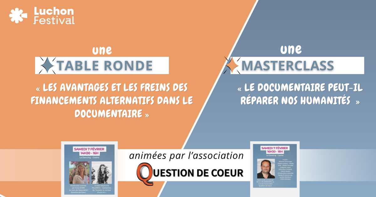 Au Festival de Luchon, Question de Cœur a mis le documentaire sous les feux des projecteurs.